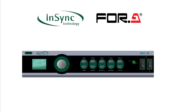 InSync and FOR-A deliver uncompromised 8K standards conversion