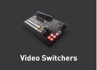 Video Switchers