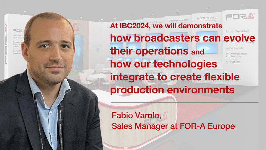 FOR-A at IBC2024, Fabio Varolo